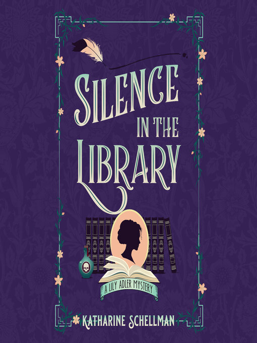 Title details for Silence in the Library by Katharine Schellman - Available